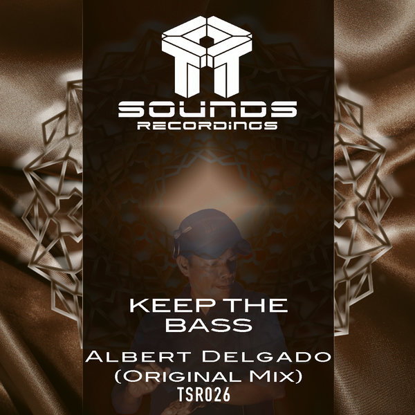 Albert Delgado - Keep the bass [TSR026]
